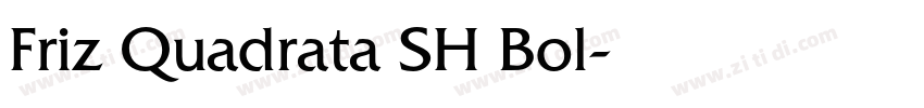 Friz Quadrata SH Bol字体转换